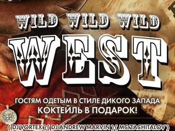 Wild Wild Wild West