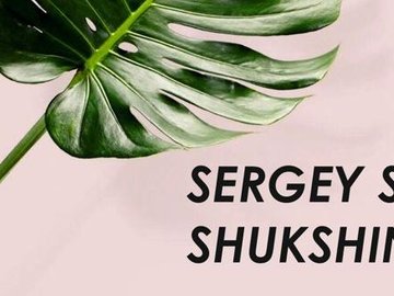 SERGEY S. SHUKSHIN
