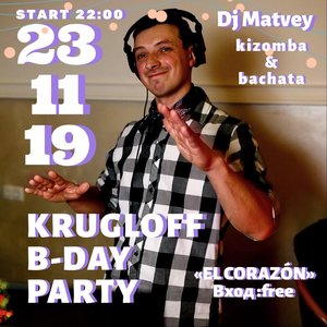 Krugloff B-day Party