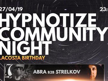 HYPNOTIZE Community / Lacosta Birthday