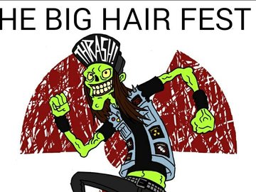 The Big Hair Fest 2